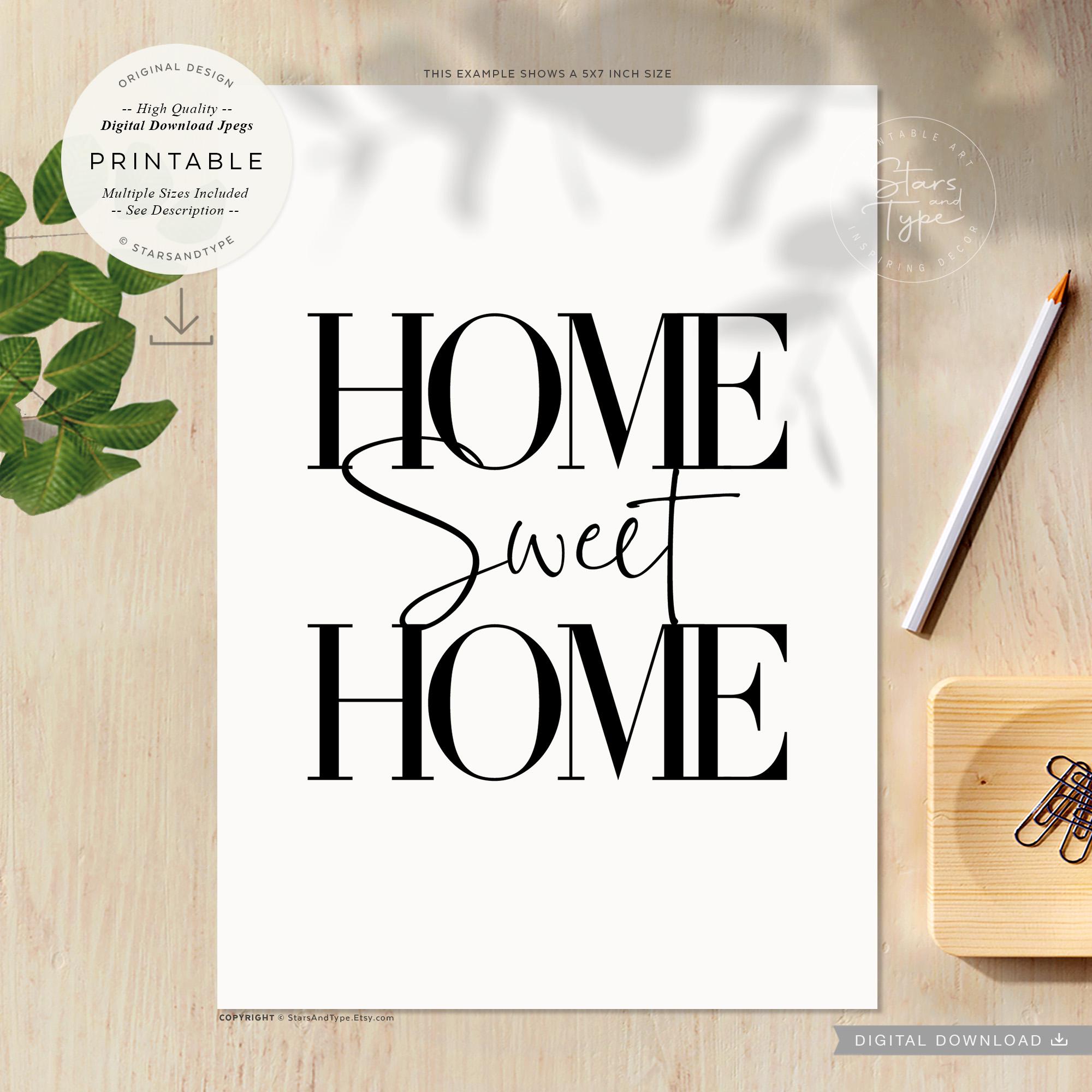 Home Sweet Home, PRINTABLE Wall Art, Welcome Decor, Housewarming Gift ...