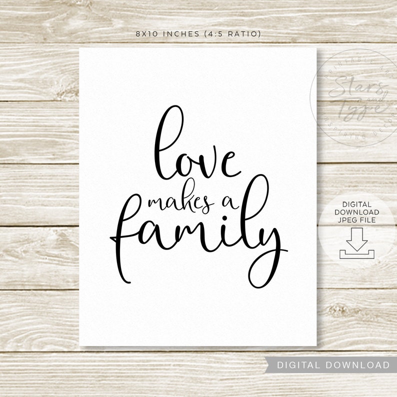 Love Makes A Family PRINTABLE Wall Art Family Quotes Family Etsy