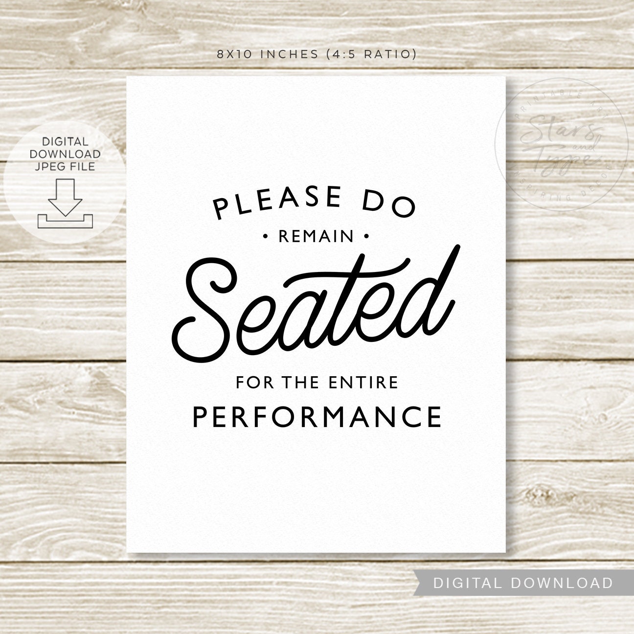 Please Remain Seated for the Entire Performance PRINTABLE Etsy UK