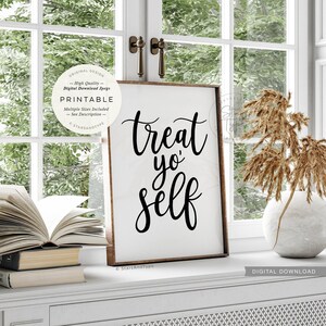 Treat Yo Self, PRINTABLE Wall Art, Funny Quotes Sign, Home Decor ...