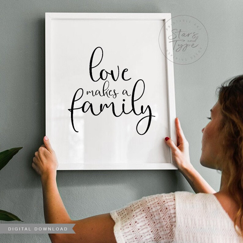 Love Makes A Family PRINTABLE Wall Art Family Quotes Family | Etsy