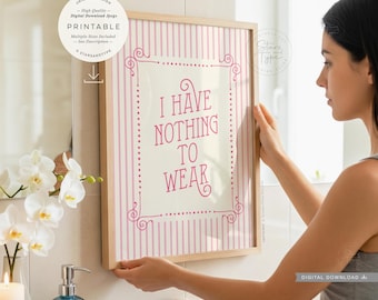 着る服がない、印刷可能なクローゼットアート、ファッションの引用、デジタルダウンロード印刷JPG