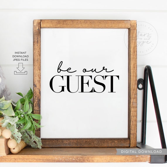 Be Our Guest PRINTABLE Wall Art Entranceway Welcome Sign | Etsy