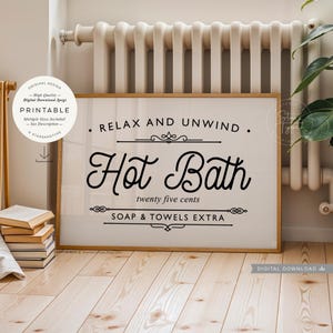 Hot Bath, PRINTABLE Art, Vintage Bathroom Decor Sign, Black and White, Soap And Towels Extra, Horizontal Digital DOWNLOAD Print Jpg