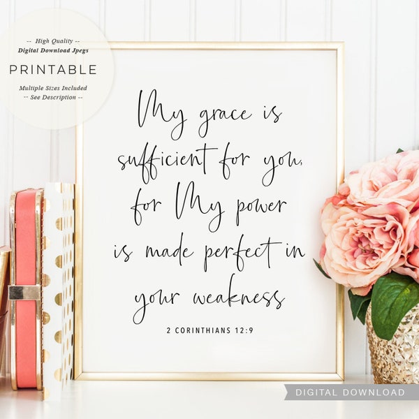 My Grace Is Sufficient For You, PRINTABLE Art, 2 Corinthians 12:9, Bible Verse Christian Decor, Digital DOWNLOAD Print Jpg