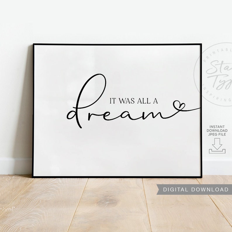 it was all a dream printable wall art sleep quote above bed etsy