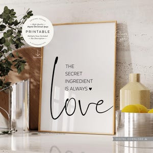 O ingrediente secreto é sempre o amor, arte de parede para impressão, decoração com citação em placa de cozinha, download digital de impressão JPEG