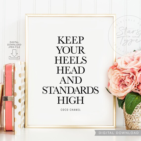 Keep Your Head Heels And Standards High PRINTABLE Wall Art | Etsy