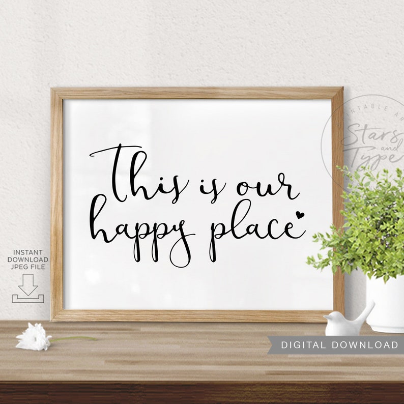 This Is Our Happy Place PRINTABLE Wall Art Home Quote Decor Etsy