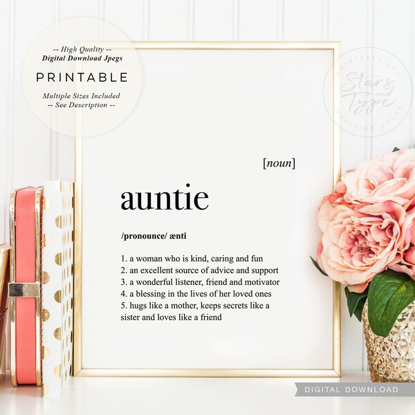 Auntie Definition, PRINTABLE Art Gift for Aunt, Mothers Day Gift, Special Aunty Quote, Dictionary Meaning, Digital DOWNLOAD Print Jpg