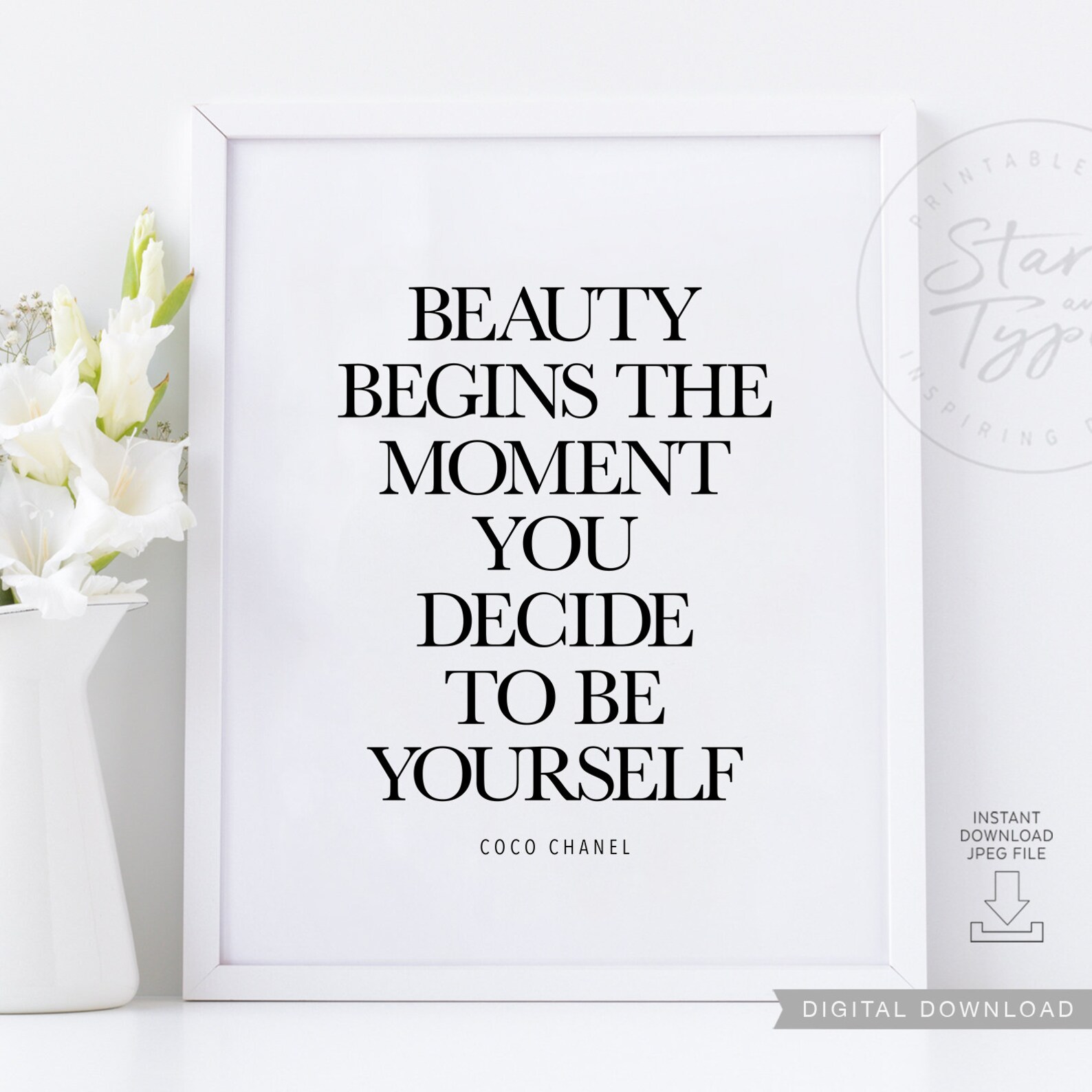 Beauty Begins The Moment You Decide To Be Yourself PRINTABLE Etsy