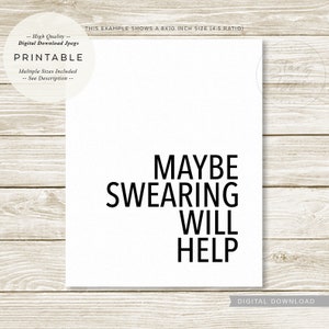 Maybe Swearing Will Help, PRINTABLE Wall Art, Home Office Desk Decor ...