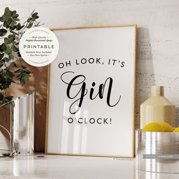 It's Gin O'clock PRINTABLE Wall Art, Alcohol Quote, Drinks Bar Cart Sign, Kitchen Decor, Gin Lover Gift, Digital DOWNLOAD Print Jpg