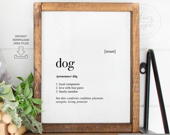 Dog Definition, PRINTABLE Art, Pet Lovers Gift, Dog Sign Decor, Dictionary Meaning, Digital DOWNLOAD Print Jpg