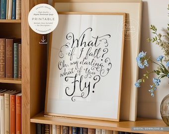 What If You Fly, PRINTABLE Wall Art, Motivational Quote, Digital DOWNLOAD Print Jpg