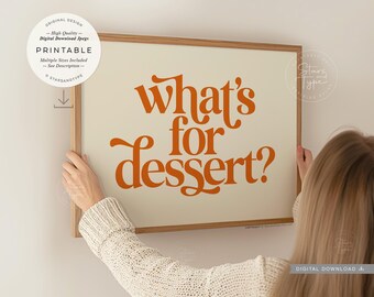 Whats for dessert, PRINTABLE Wall Art, Orange Beige Kitchen Decor, Digital DOWNLOAD Print Jpg