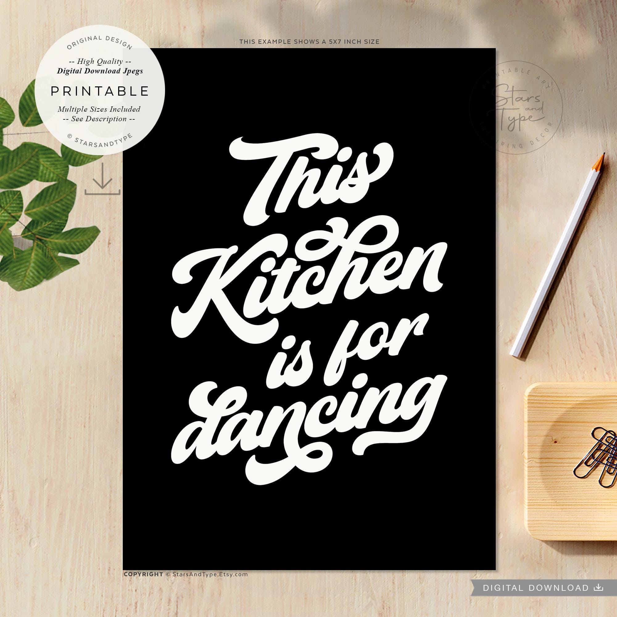 kitchen wall art set of 6 fun foodie prints this... This Kitchen is for Dancing, PRINTABLE Wall Art, Retro Decor, Digital ...