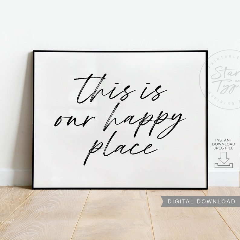 This Is Our Happy Place PRINTABLE Wall Art Home Quote Decor Etsy