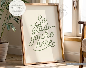 Zo blij dat je hier bent, AFDRUKBARE kunst, saliebeige welkomstdecor, digitale DOWNLOAD PRINT JPG