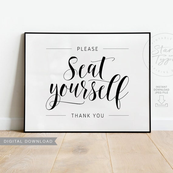 Please Seat Yourself Thank You PRINTABLE Wall Art Fun | Etsy