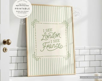 I see London France, PRINTABLE Sage Green Striped Bathroom Art, Digital DOWNLOAD Print Jpg