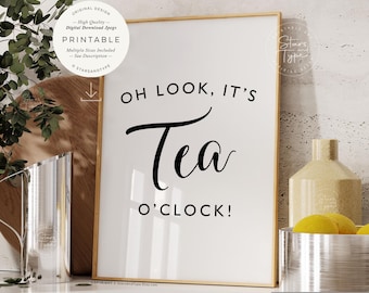 It's Tea O'clock, AFDRUKBARE kunst, keukencitaat, digitale DOWNLOAD Print Jpg