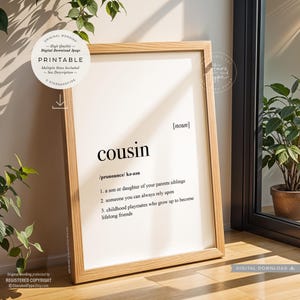 Cousin Definition, PRINTABLE Art, Cousin Birthday Gift, Dictionary Meaning, Family Quote Decor, Digital DOWNLOAD Print Jpg