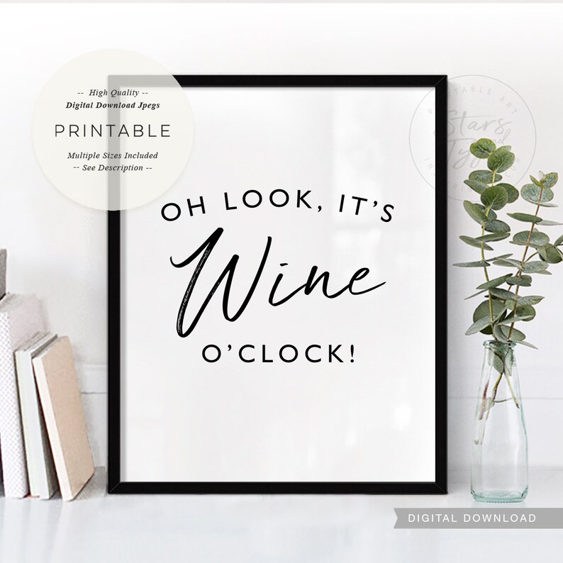 Oh Look It's Wine O'clock PRINTABLE Wall Art Wine Etsy
