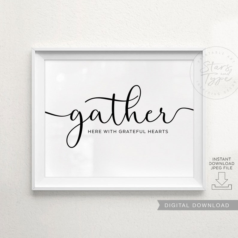Gather Here With Grateful Hearts PRINTABLE Wall Art Kitchen - Etsy