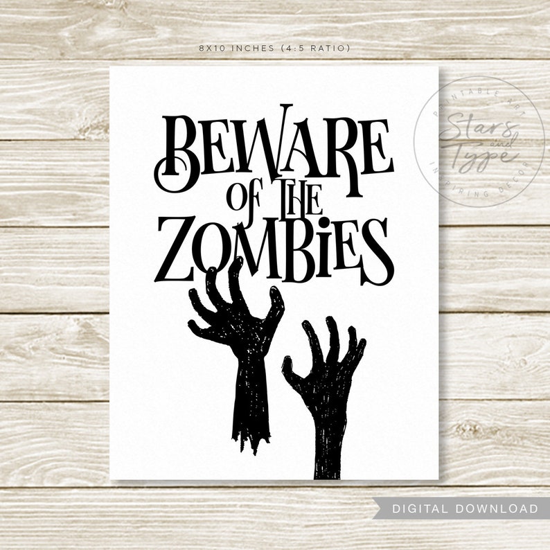 Beware Of The Zombies PRINTABLE Wall Art Fun Halloween Party | Etsy