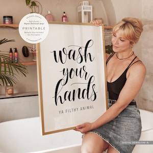 Wash Your Hands You Filthy Animal, PRINTABLE Wall Art, Funny Bathroom Quote Decor, Digital DOWNLOAD Print Jpg, Multiple Sizes Included
