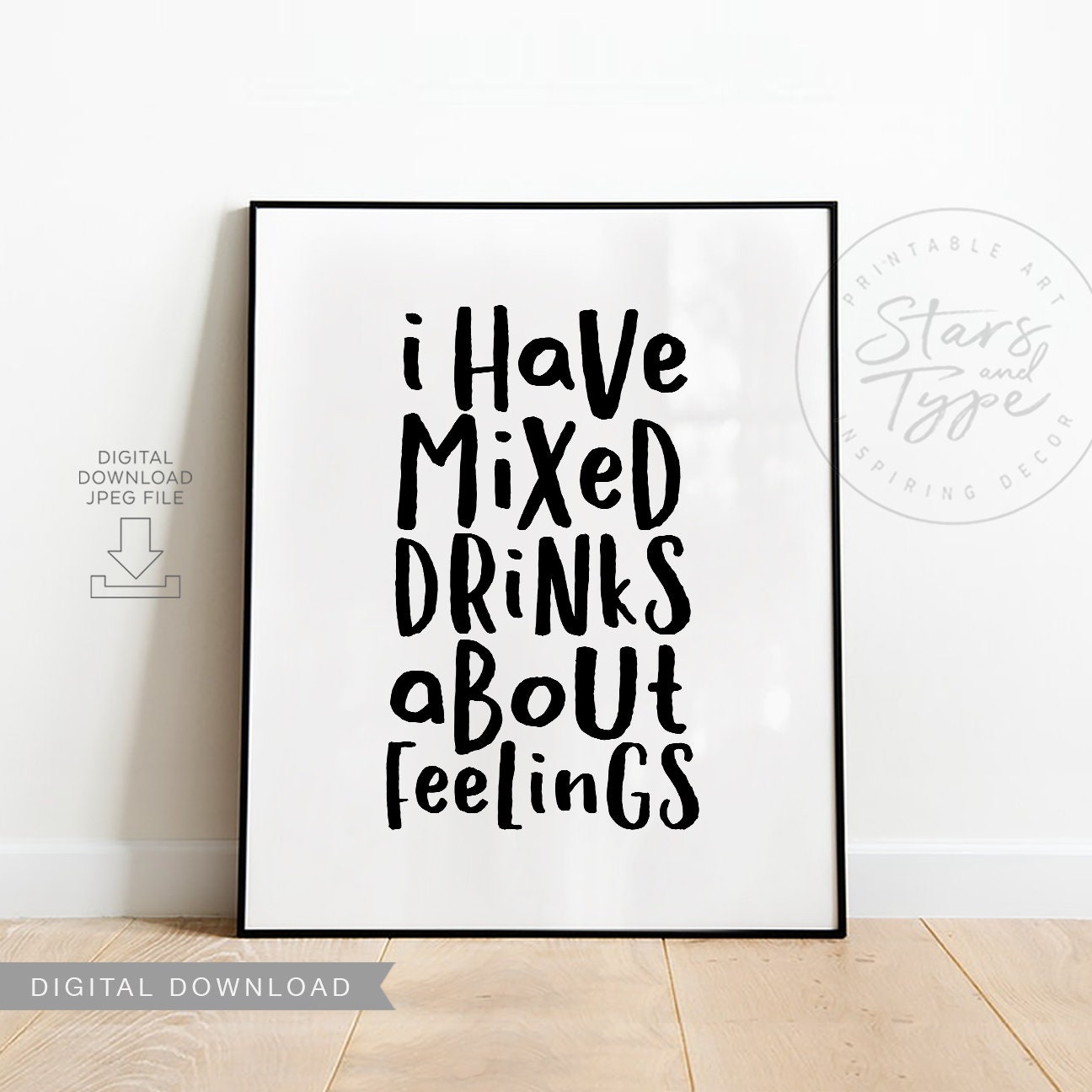 I Have Mixed Drinks About Feelings PRINTABLE Art Bar Cart Etsy UK