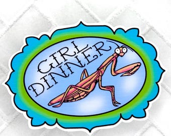 Weatherproof Girl Dinner Praying Mantis Sticker