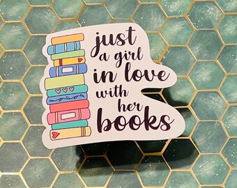 Just a Girl in Love With Her Books Waterproof Sticker