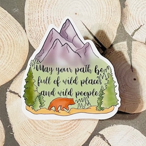 Wild Places and Wild People Waterproof Sticker