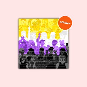 May include: A sticker featuring a crowd of people with their arms raised, silhouetted against a yellow, purple, and white background. The colors represent the non-binary pride flag.
