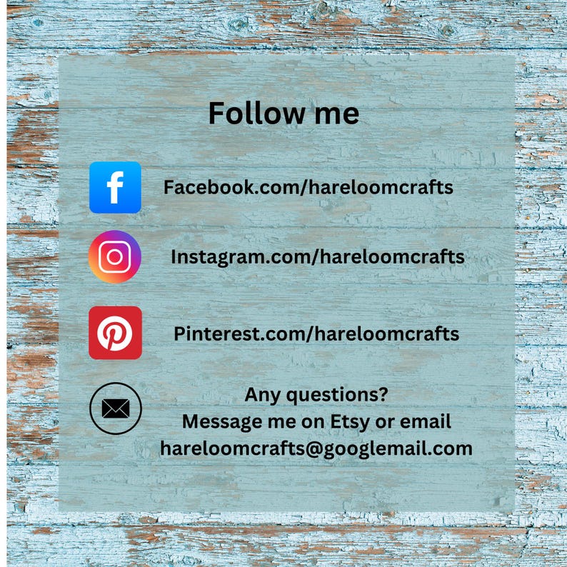 May include: A graphic with the words "Follow me" and social media icons for Facebook, Instagram, and Pinterest. The image also includes contact information for Etsy messaging and email.