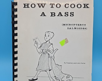 How to Cook Bass Micropterus Salmoides 1960 Rosemary John Keller PB Recipes Cook