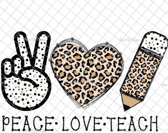Peace Love Teach PNG, gráficos PNG, descarga de sublimación, calcomanía para maestros, imágenes para maestros, imágenes de toboganes de agua para maestros, gráficos de vaso,