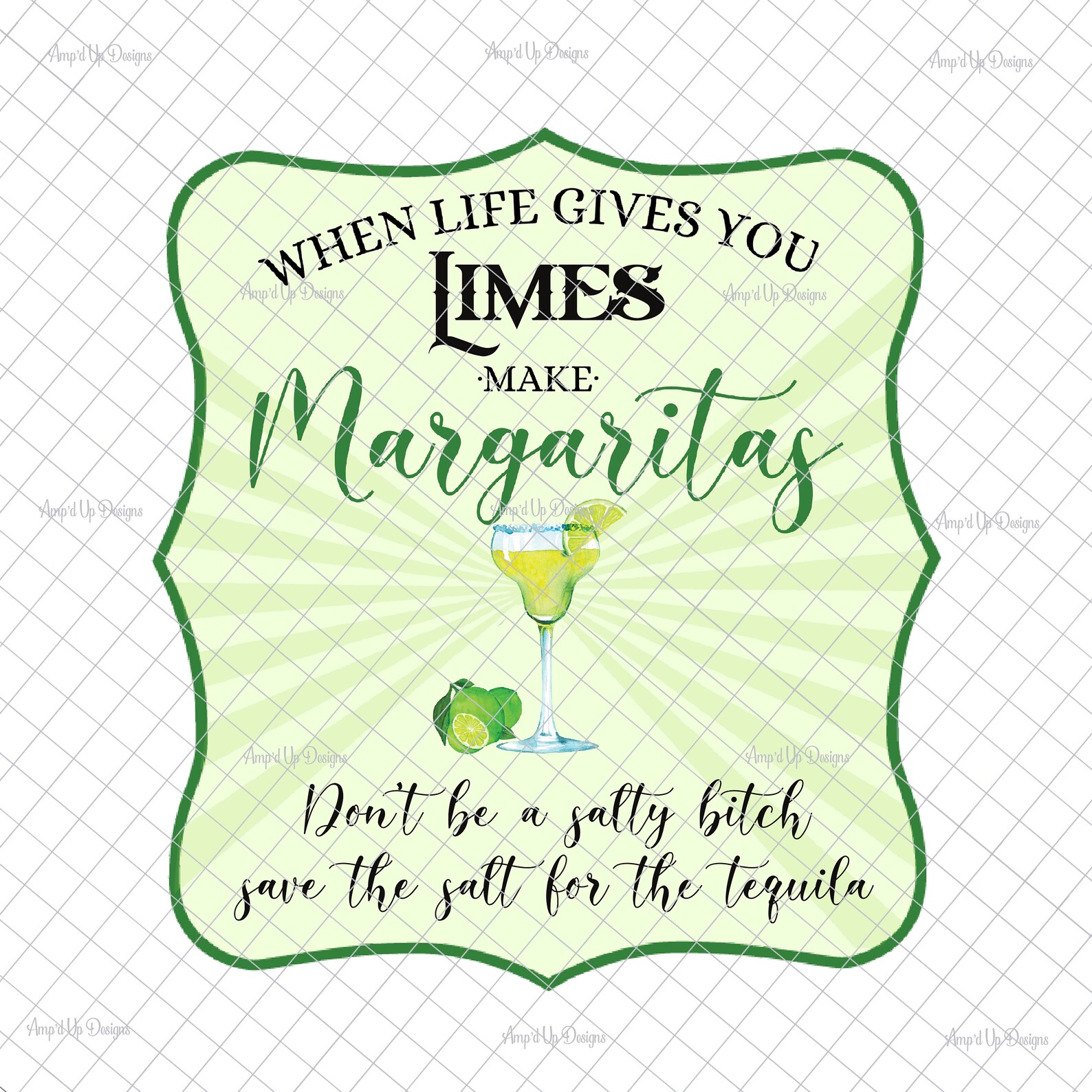 When Life Gives You Limes Make Margaritas Clear Laser Printed Etsy