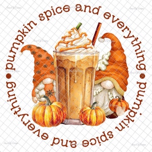 May include: Two gnomes holding pumpkins stand on either side of a glass of iced coffee with whipped cream and caramel drizzle. The text around the image reads "pumpkin spice and everything. pumpkin spice and everything."