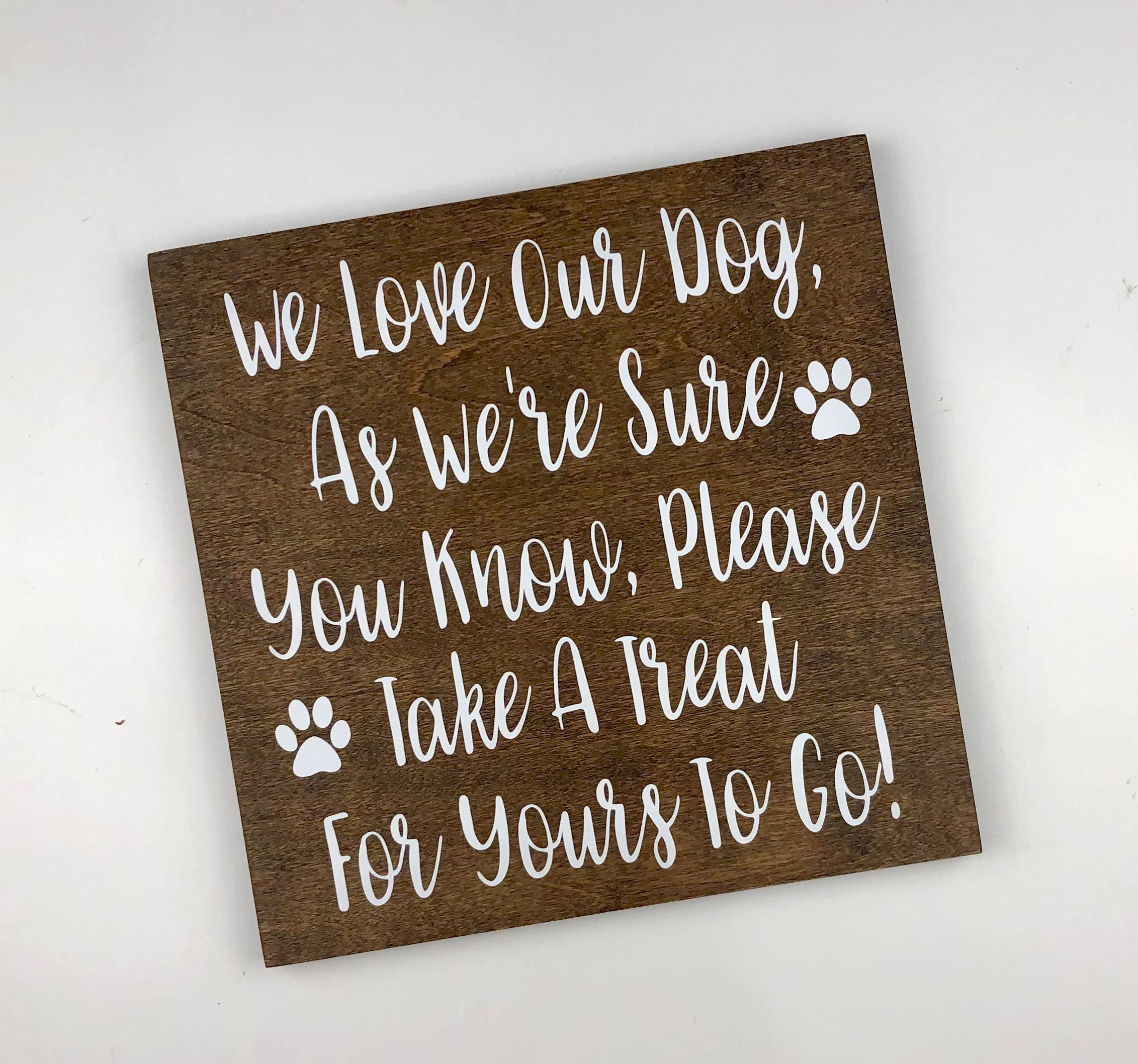 We Love Our Dog As Were Sure You Know So Take A Treat For Etsy