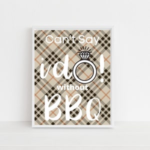 Afdrukbaar: ik kan het niet zeggen! Zonder barbecue - 4 directe digitale downloads - JPEG 8" x 10" en 11" x 14" ook pdf 8" x 10" en 11" x 14" - downloadbaar
