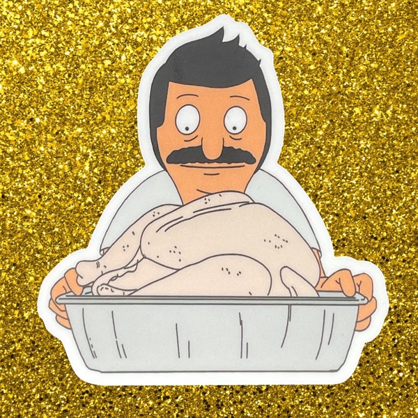 Bob Loves Turkey Vinyl Sticker - Bob's Burgers, Thanksgiving, Christmas