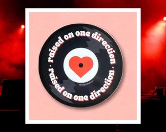 Raised On One Direction 3" Sticker | Cute, Funny, Nostalgic, Retro Vibes Waterproof Vinyl Decal For Laptop, Phone, Kindle Case, Waterbottle