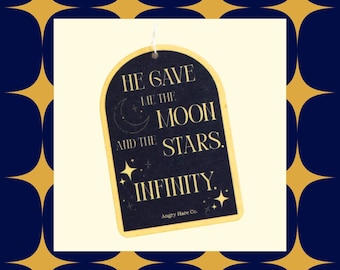 He Gave Me the Moon Quote | Vanilla Air Freshener | Cute, Trendy, Car Freshie, Accessories | TSITP, Bookish, TV Shows, Team Conrad, Jeremiah
