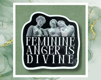 Feminine Anger Is Divine 3" Sticker | Goddess, Museum Statue, Feminist Waterproof Vinyl Decal For Laptop, Phone, Kindle Case, Waterbottle