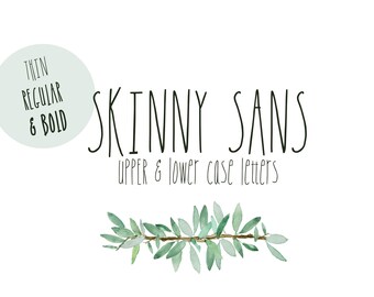 OTF FONT - Skinny Sans is a hand written fun font in 3 different weights, thin, regular and BOLD!