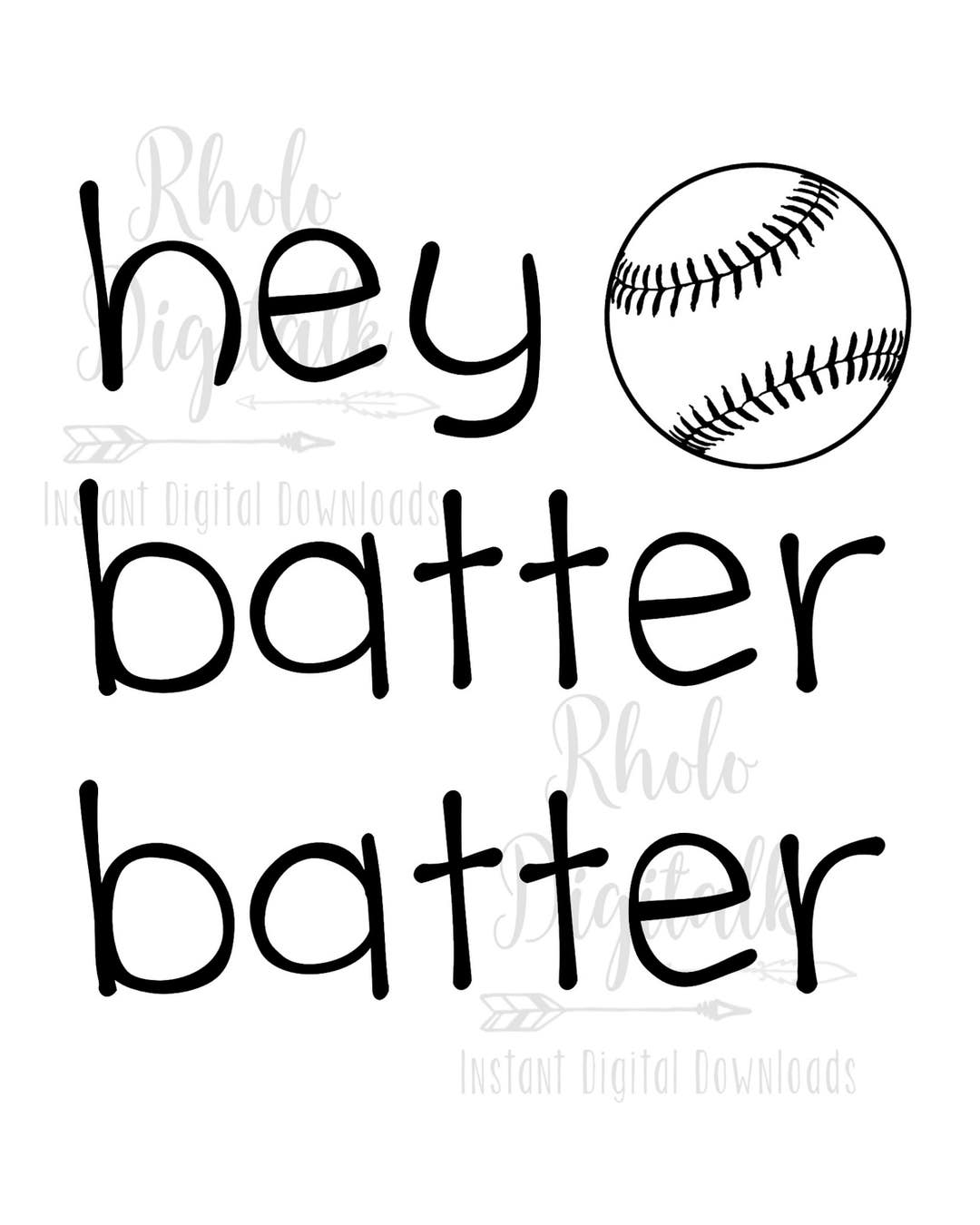 Hey Batter Batter-instant Digital Download - Etsy