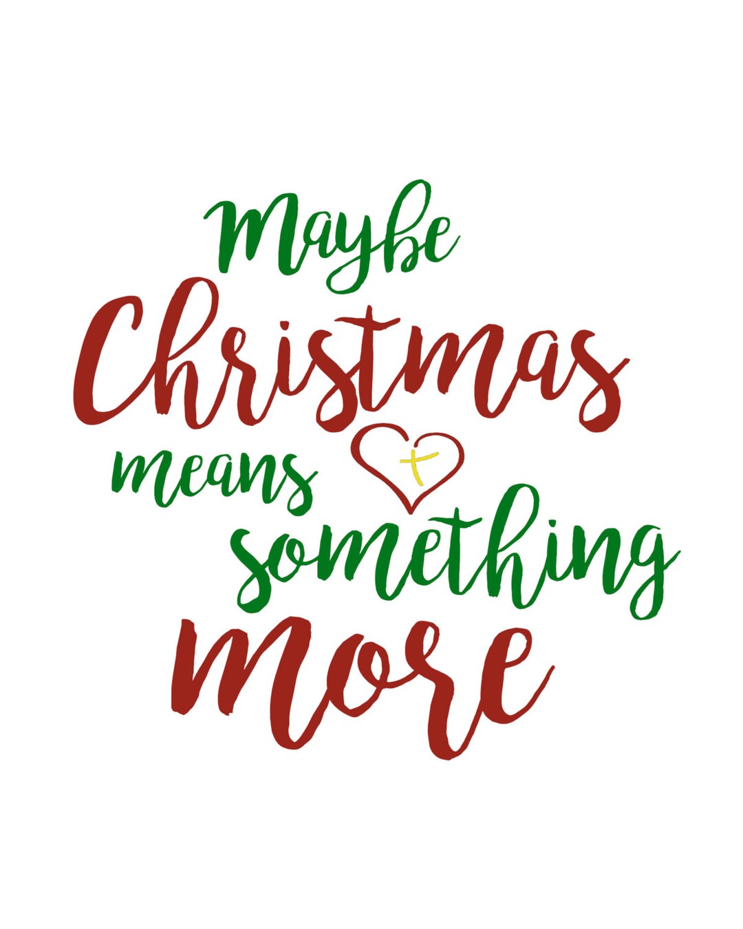 Maybe Christmas Means Something More Svg-digital Download - Etsy